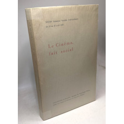 Le cinéma fait social XXVIIe semaine sociale universitaire du 20...