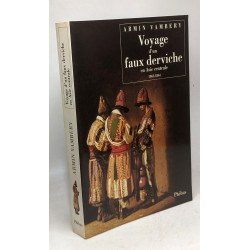Voyage d'un faux derviche en Asie centrale: 1862-1864