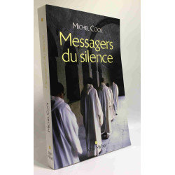 Messagers du silence : Les nouvelles voix monastiques