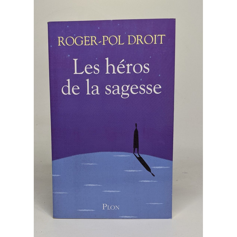 Les héros de la sagesse