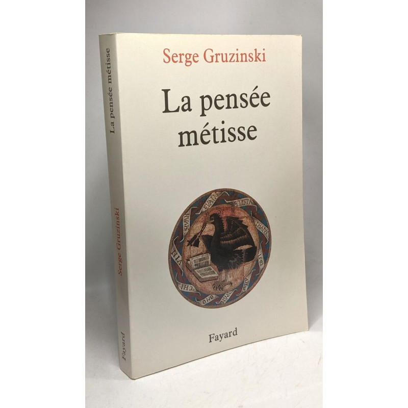 La pensée métisse