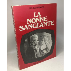 La nonne sanglante. Photos hors texte. D'après A. Anicet Bourgeois...