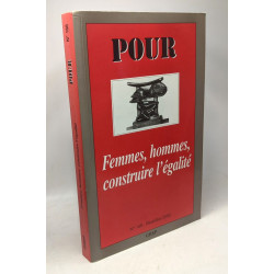 FEMMES HOMMES CONSTRUIRE L'ÉGALITÉ (n°168 décembre 2000 POUR)