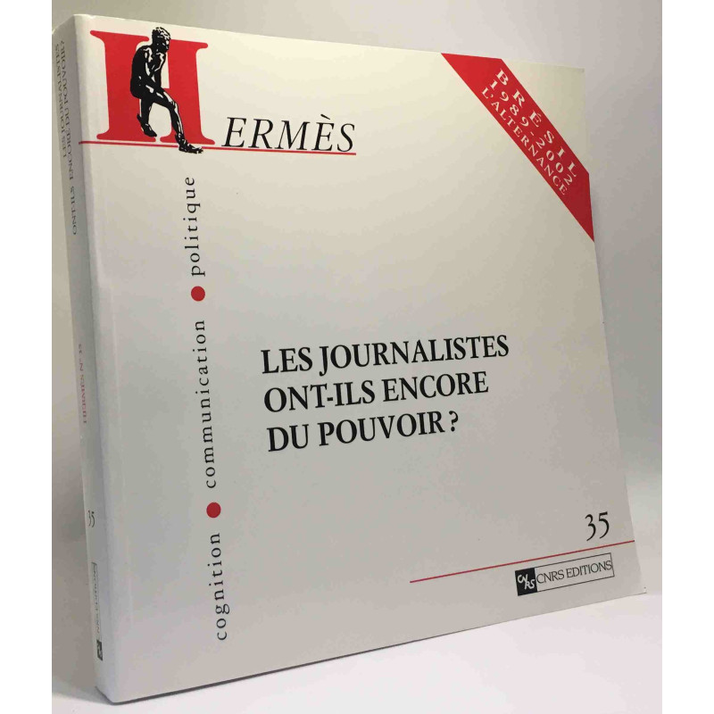 Hermès - Cognition communication politique numéro 35 : Les...