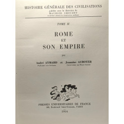 Rome et son empire - Histoire générale des civilisations - TOME II