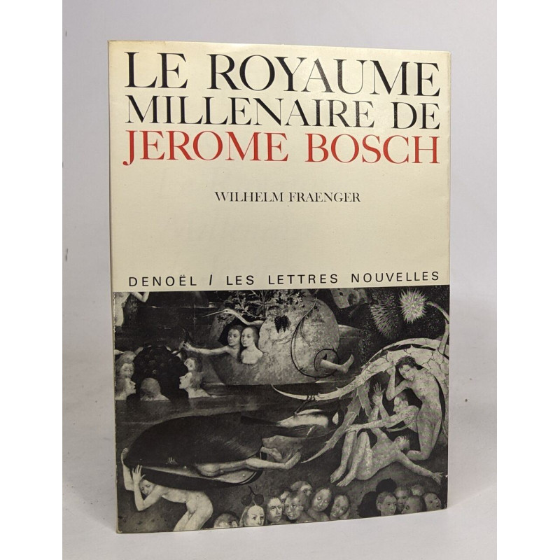 Le royaume millenaire de Jérome Bosch