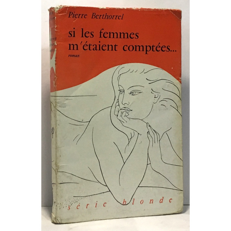 Si les femmes m'étaient comptées