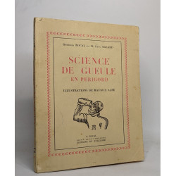 Science du gueule en périgord - illustrations de maurice albe