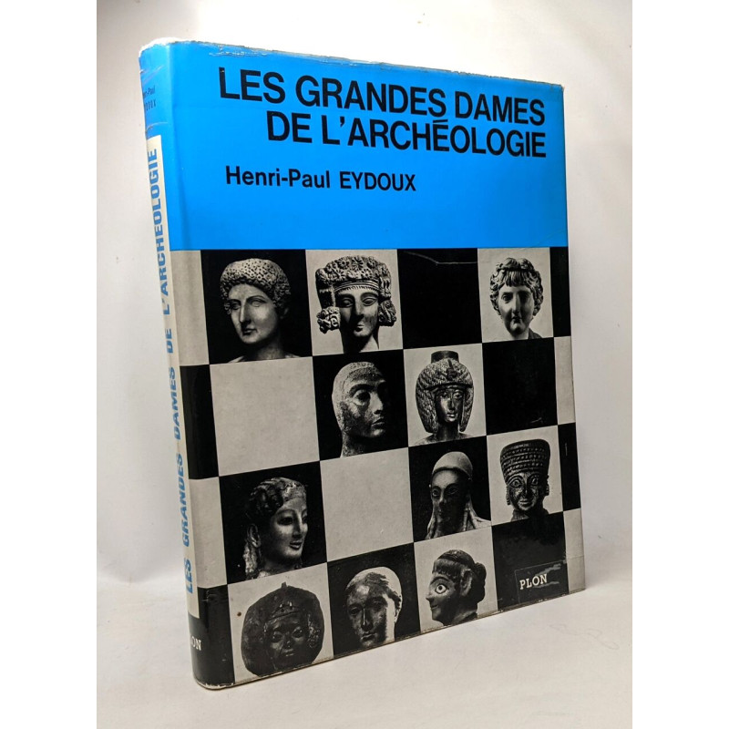 Les grandes dames de l'archéologie