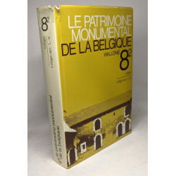 LIEGE ARRONDISSEMENT Tome 8 volume 1 + volume 2 --- L patrimoine...
