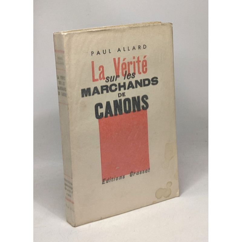 La vérité sur les marchands de canons