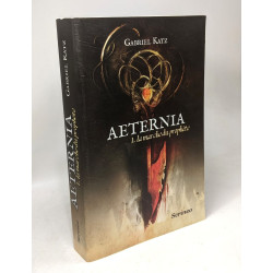 Aeternia - tome 01 - La marche du prophète
