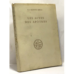 Les actes des apôtres - la sainte bible - intro. Chanoine Cerfaux...