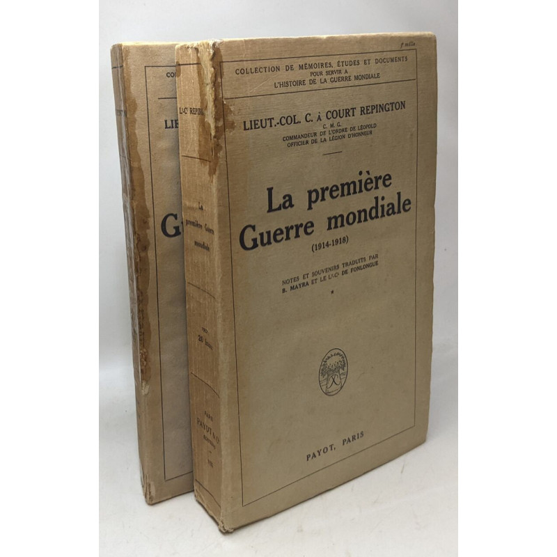 La première guerre mondiale ( 1914-1918 ) - VOLUME I et II - notes...