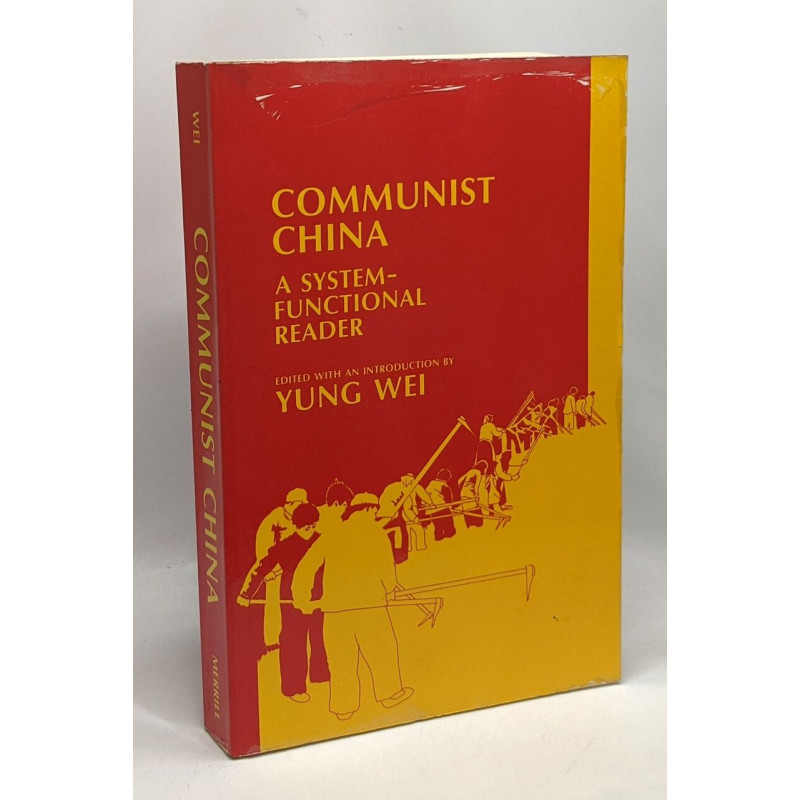 Communist China A systemfunctional reader Merrill