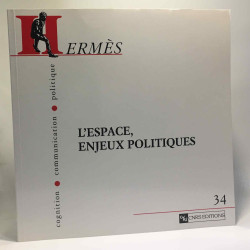 Hermès - Cognition communication politique N°32-33 : La France et...