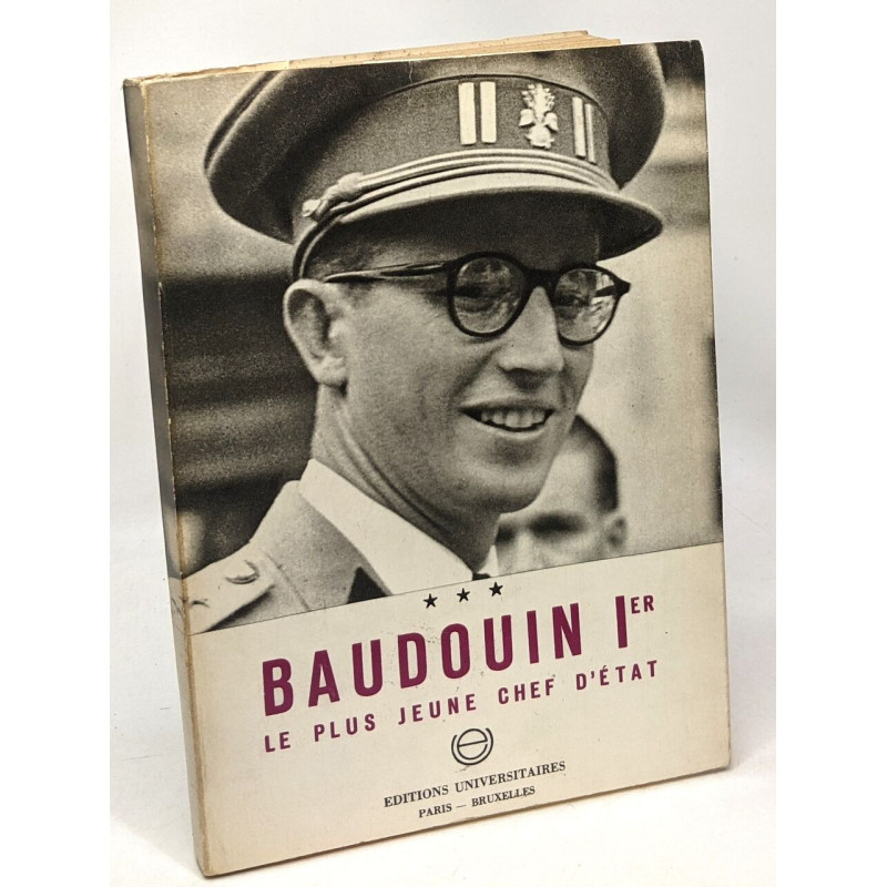 Baudoin Ier - le plus jeune chef d'état