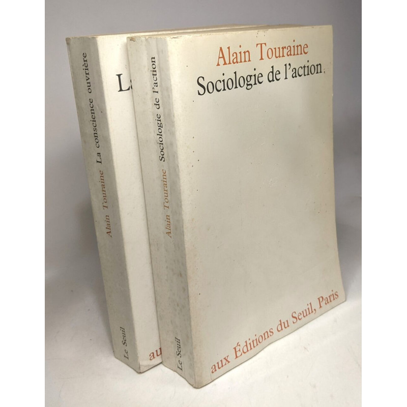 Sociologie de l'action (1965) + La conscience ouvrière (1966) ---...