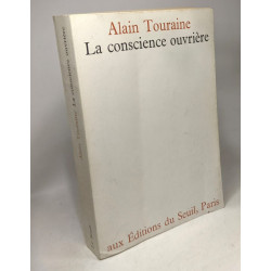 Sociologie de l'action (1965) + La conscience ouvrière (1966) ---...