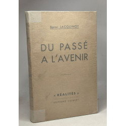 Du passé à l'avenir - coll. "Réalités"