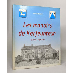 Les manoirs de Kerfeunteun et leurs légendes