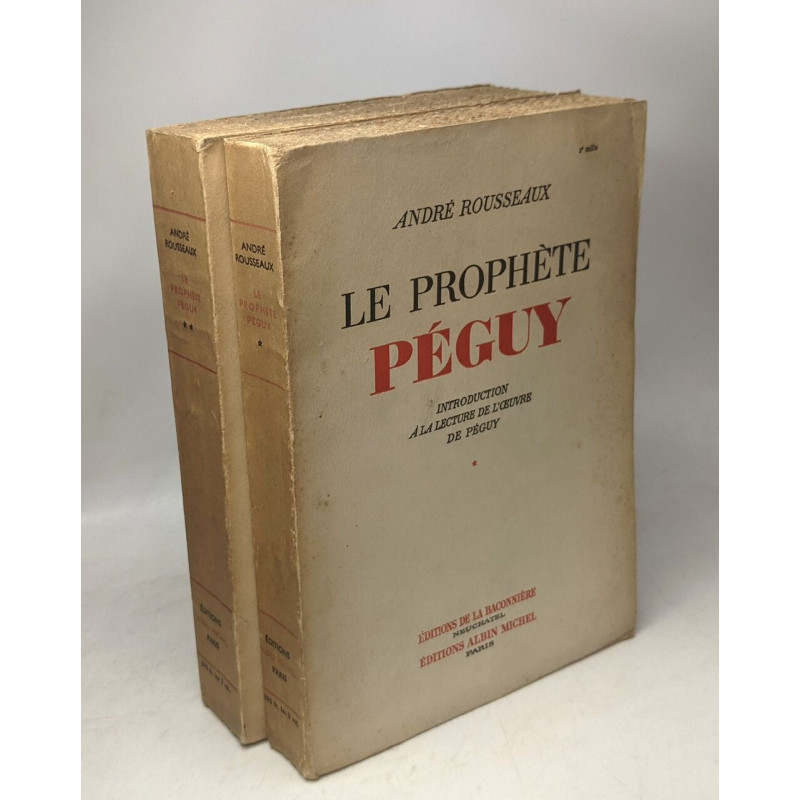 Le prophète Péguy - TOME 1 et 2