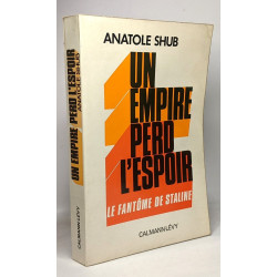Un empire perd l'espoir - le fantôme de Staline