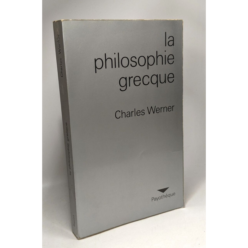 La philosophie grecque
