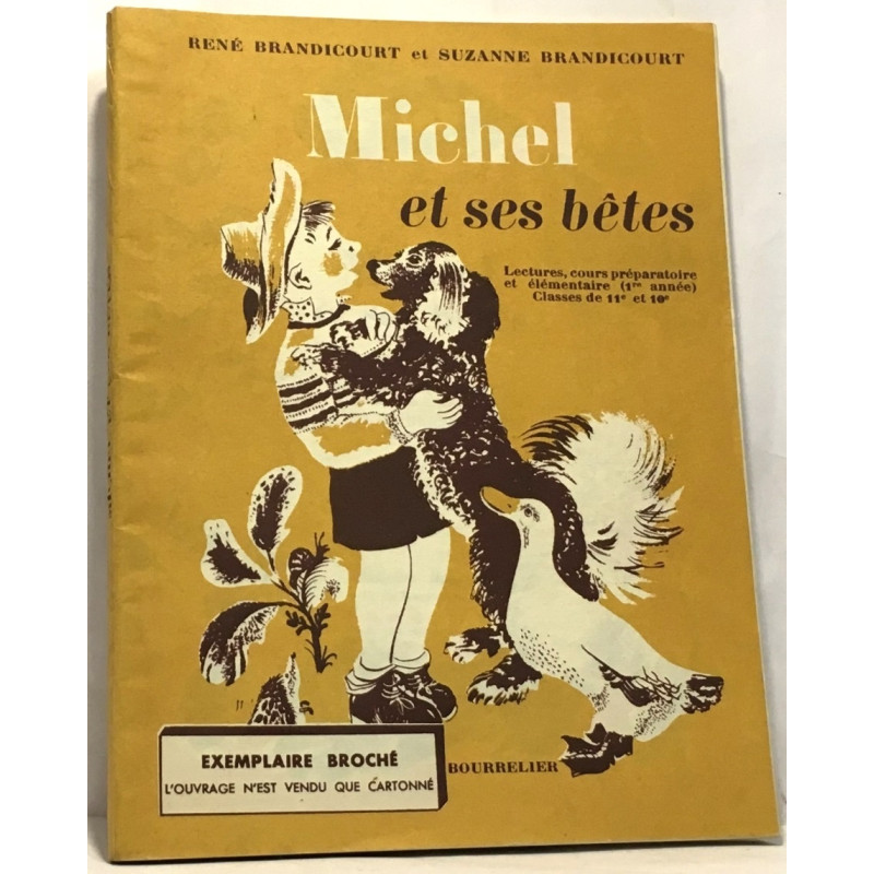 Michel et ses bêtes - lectures cours préparatoire et élémentaire...