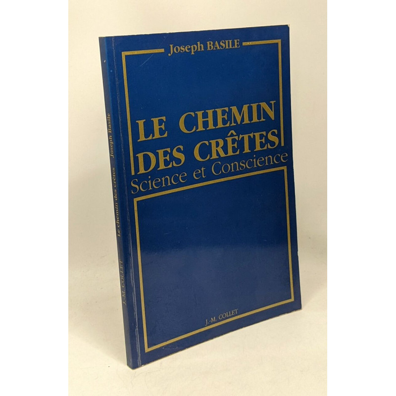 Le chemin des crêtes - science et conscience