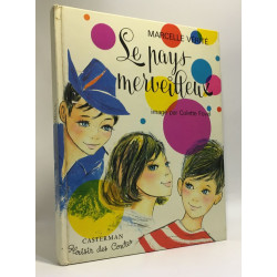 Le pays merveilleux - imagé par Colette Fovel