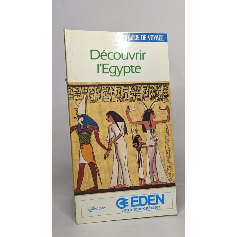 Découvrir l'Égypte (Découvrir le monde)