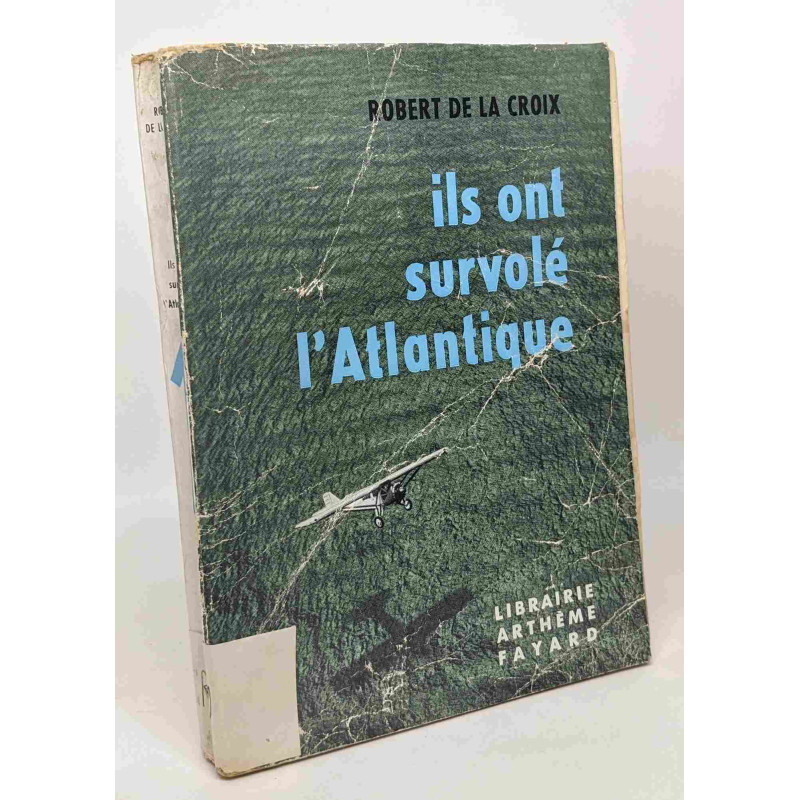 Ils ont survolé l'atlantique