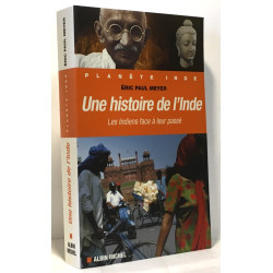 Une histoire de l'Inde : Les Indiens face à leur passé