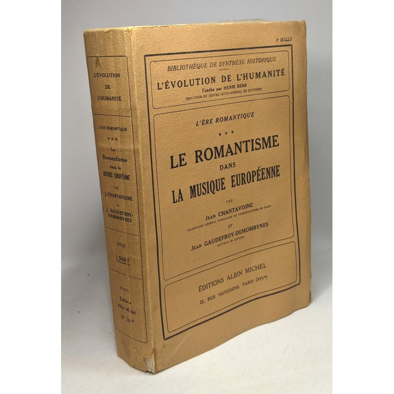 Le romantisme dans la musique européenne - TOME 3 - l'ère...