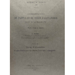 Comentaires de Pappus et de Théon d'Alexandrie sur l'Almageste -...