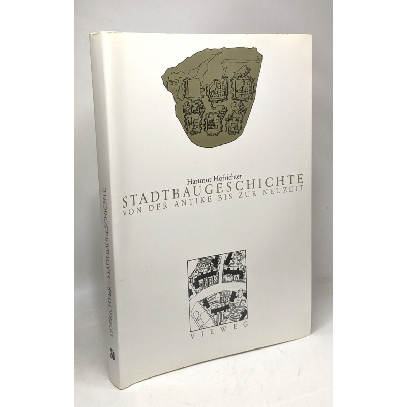 Stadtbaugeschichte von der Antike bis zur neuzeit - zweite...