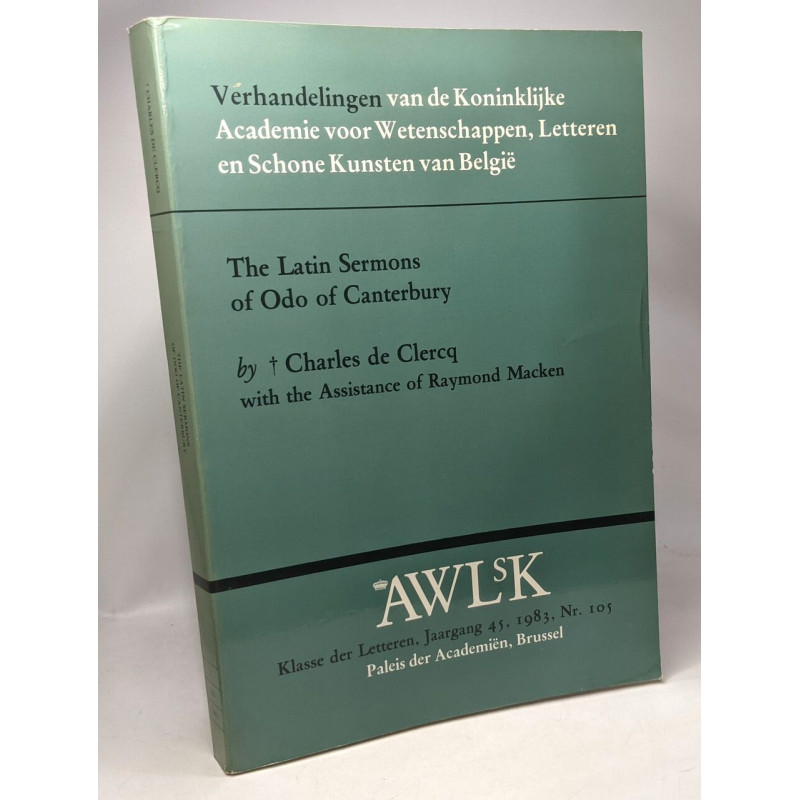 The Latin sermons of Odo of Canterbury | Verhandelingen van de...