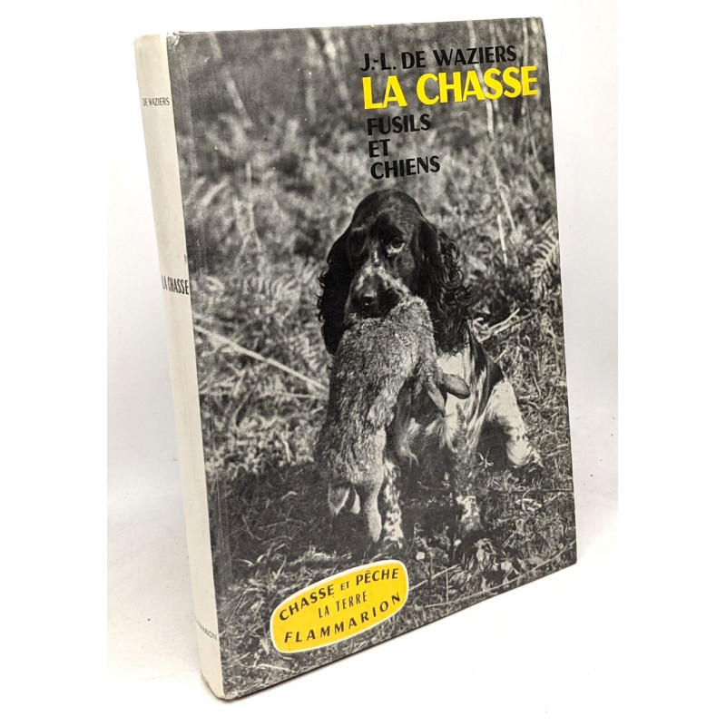 La chasse - fusils et chiens