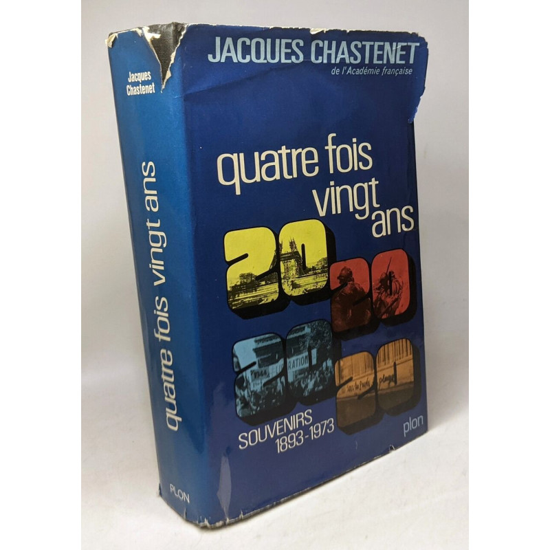 Quatre fois vingt ans (1893-1973)