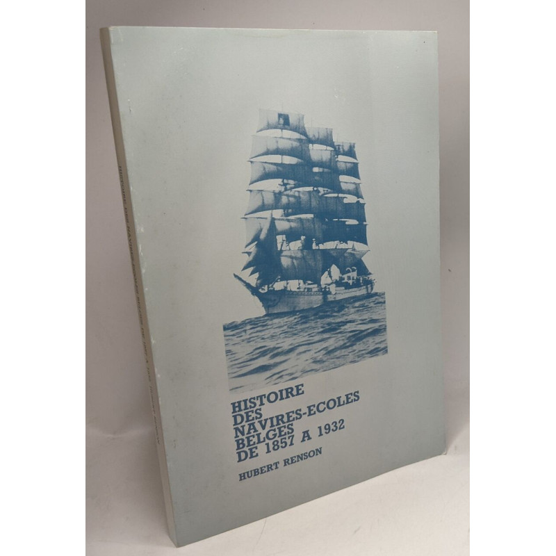 Histoire des navires-écoles belges de 1857 à 1932