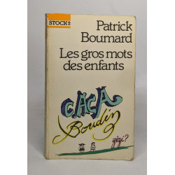 Les gros mots des enfants