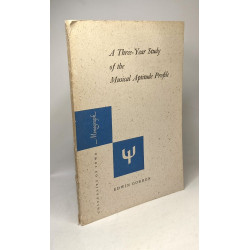 A three- Year study of the Musical Aptitude Profile / Studies in...