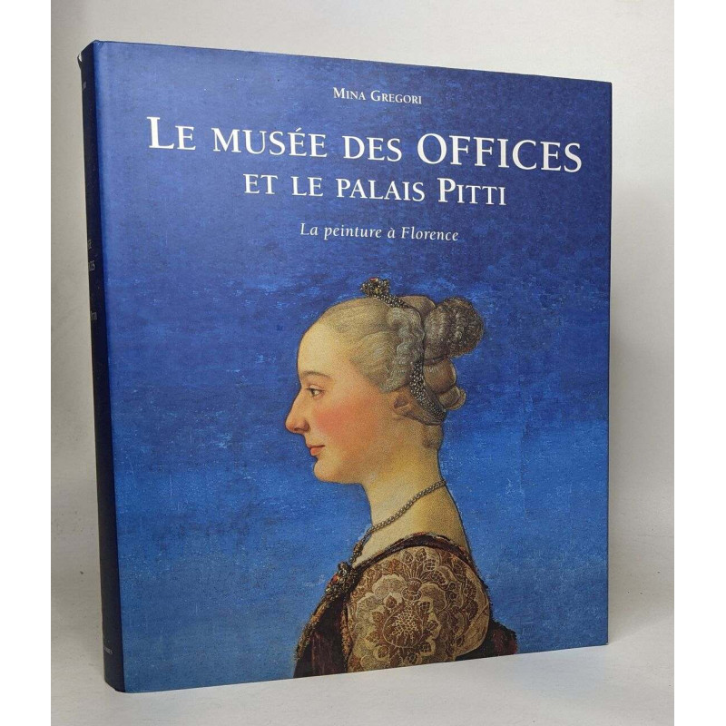 Le musée des offices et le palais pitti - la peinture à florence