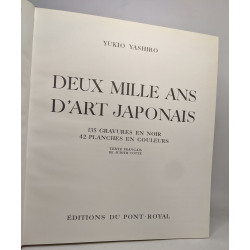 Deux mille ans d'art japonais - 135 gravures en noir 42 planches...