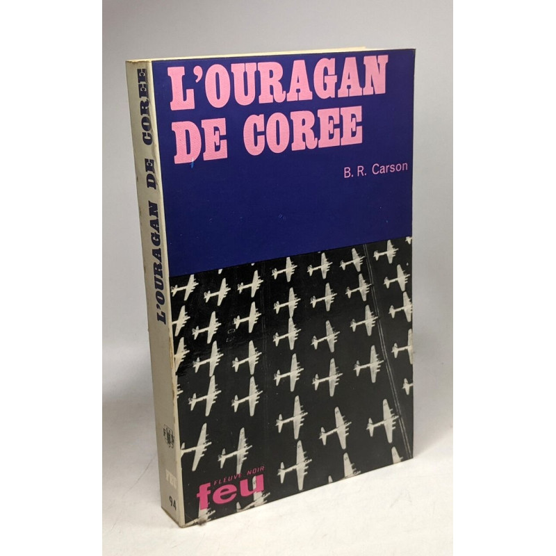 L'Ouragan de Corée - Collection "Feu"
