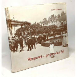 Rapperswil - zur guten alten zeit