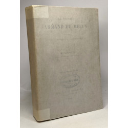 Le vicomte Armand de Melun d'après ses mémoires et sa...