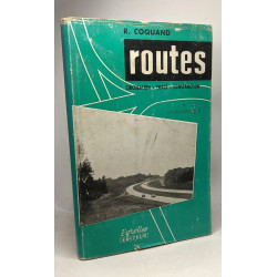 Routes - circulation tracé construction - 6e édition