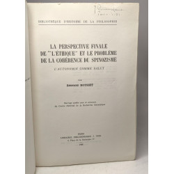 La perspective finale de l'éthique et le problème de la cohérence...